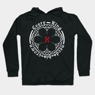 18-crown-6 "Every King needs his crown" reverse design T-Shirt Hoodie